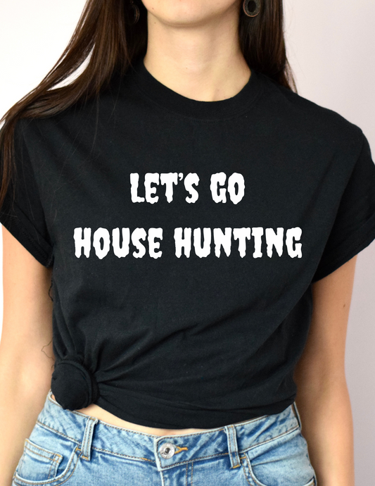 LET'S GO HOUSE HUNTING