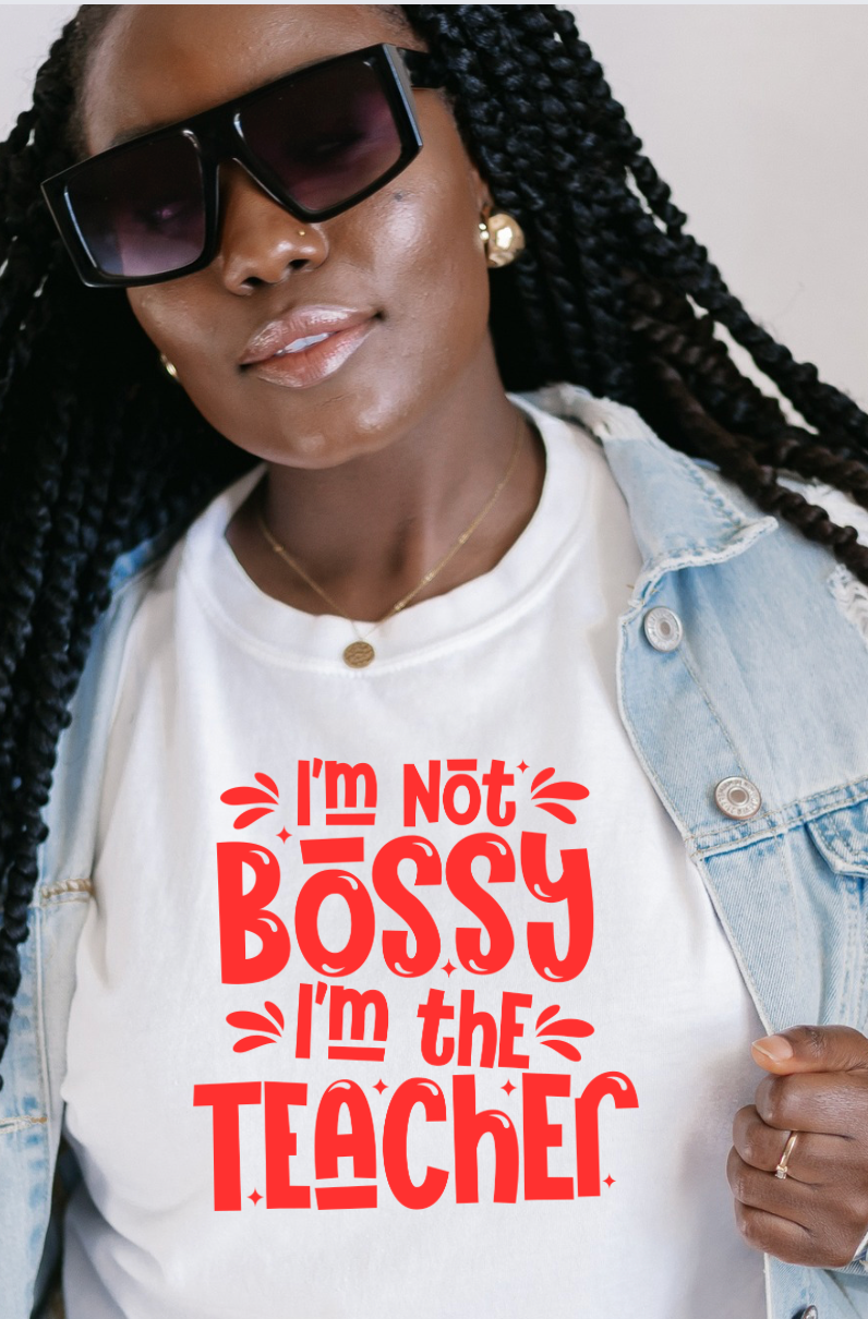 I'M NOT BOSSY...