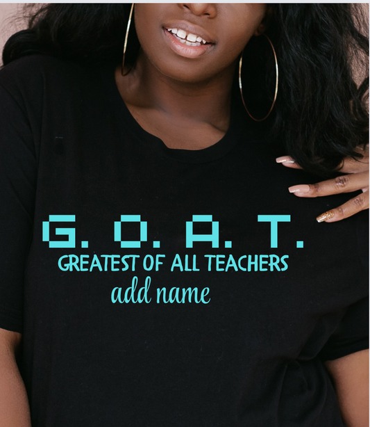 GOAT...GREATEST OF ALL TEACHERS